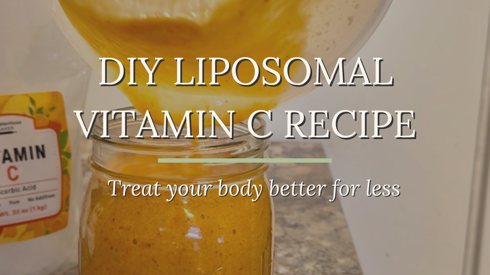 DIY liposomal vitamin C being poured into a glass jar for a homemade immune support recipe